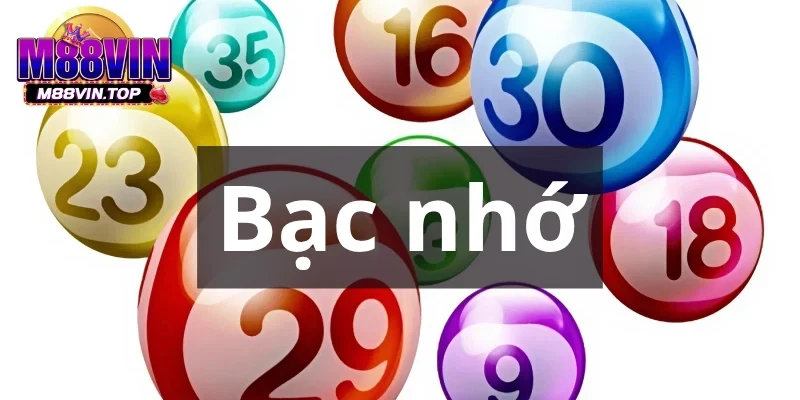 Bạc Nhớ Lô Đề - Bí Quyết Soi Cầu Bạc Nhớ Miền Bắc Chính Xác 1 Bạc nhớ lô đề miền Bắc là gì?